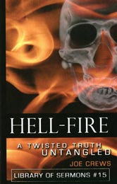 Hell-Fire: A Twisted Truth Untangled