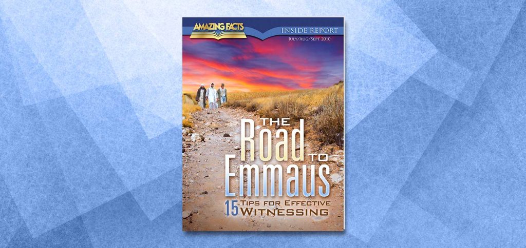 The Road to Emmaus: 15 Tips for Effective Witnessing