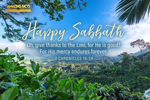 O give thanks unto the LORD; for he is good; for his mercy endureth for ever. 1 Chronicles 16:34