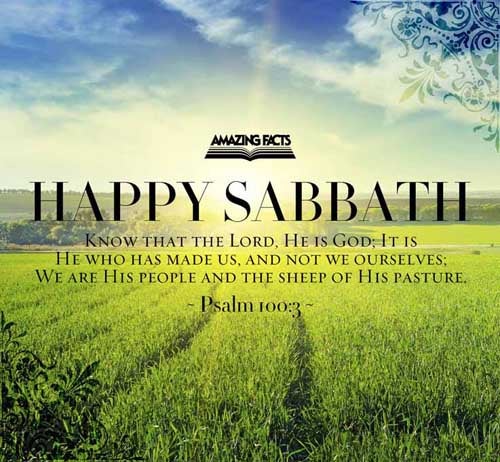 Know ye that the LORD he is God: it is he that hath made us, and not we ourselves; we are his people, and the sheep of his pasture. Psalms 100:3