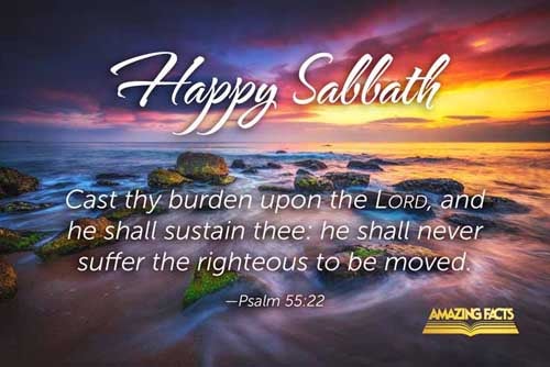 Cast thy burden upon the LORD, and he shall sustain thee: he shall never suffer the righteous to be moved. Psalms 55:22