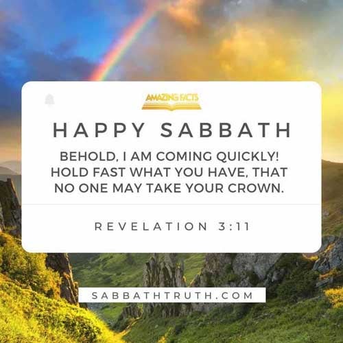 Behold, I come quickly: hold that fast which thou hast, that no man take thy crown. Revelation 3:11